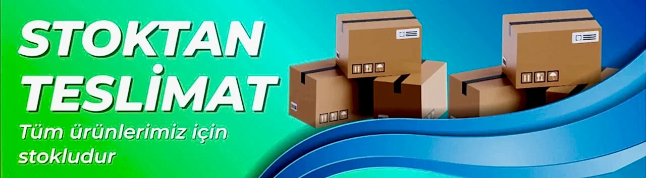Stoktan Teslimat – Tüm Ürünlerimiz Stoklarımızda!
