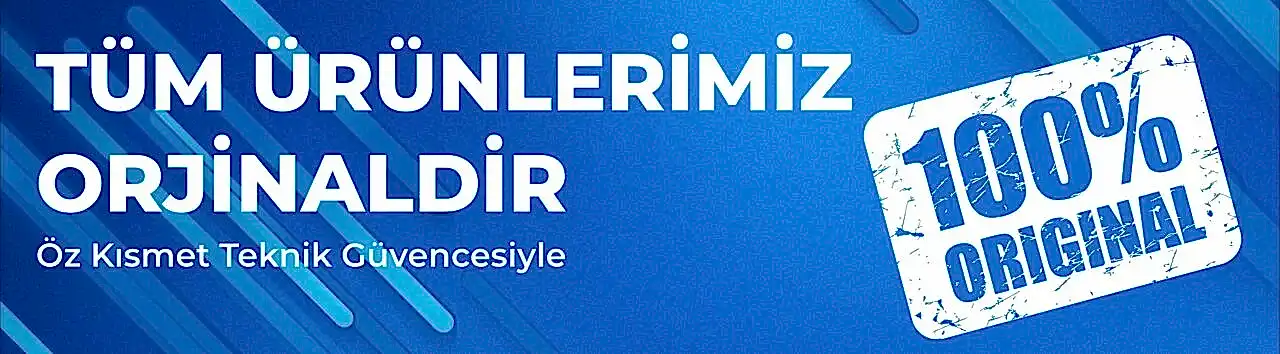 Tüm Ürünlerimiz Orjinaldir – Öz Kısmet Teknik Güvencesiyle