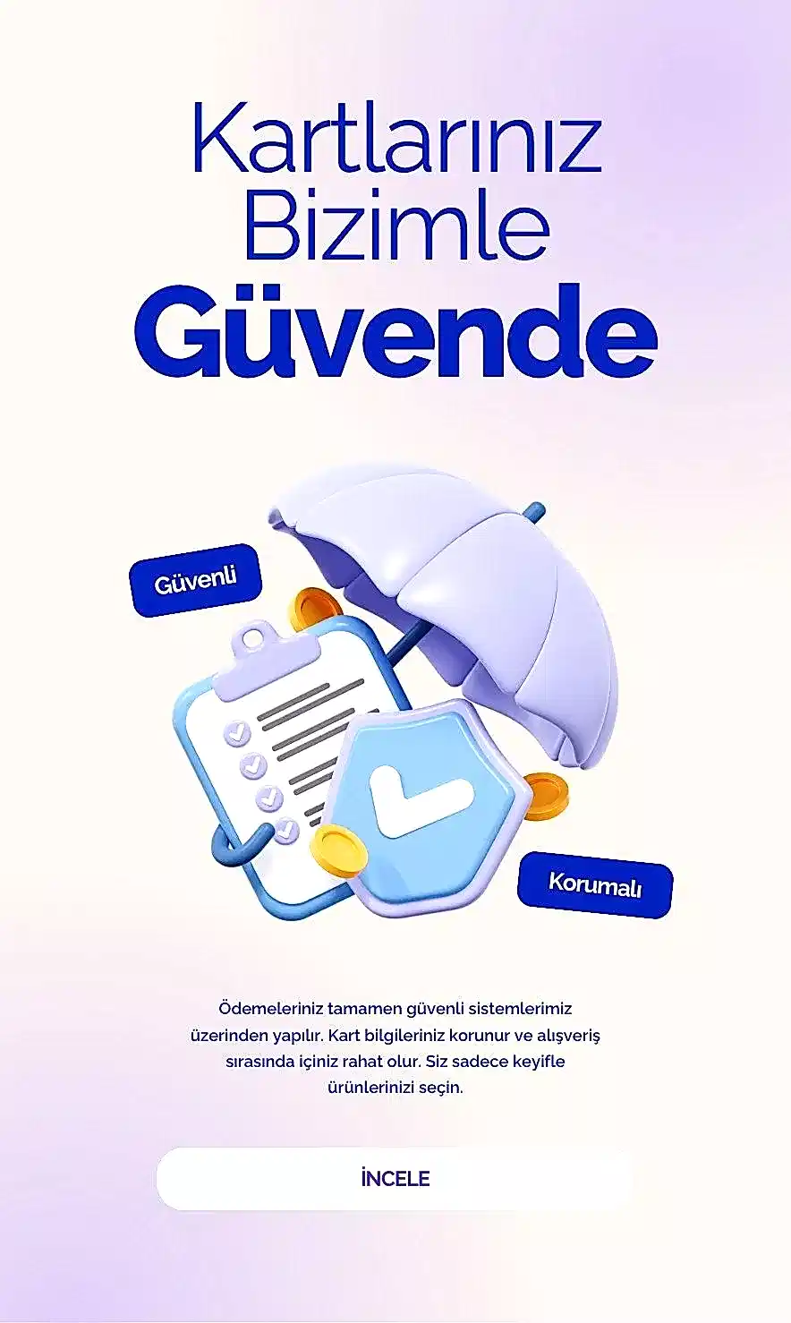 Ödemelerde güvenli işlem ve koruma garantisi